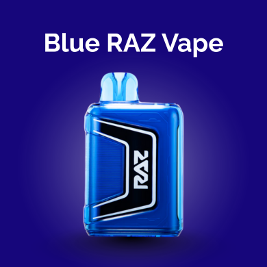 Blue Razz RAZ Vape Flavors | Raz Vape Direct Blue Razz RAZ Vape Flavors | Raz Vape Direct